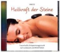 Heilkraft der Steine, Audio-CD : Traumhafte Entspannungsmusik zum Loslassen und Wohlf&uuml;hlen. 60 Min.. CD Standard Audio Format.Musik （2016. 4 S. 12 x 14 cm）