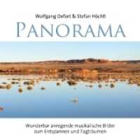 Panorama, 1 Audio-CD : Wunderbar anregende musikalische Bilder zum Entspannen und Tagträumen. 41 Min.. CD Standard Audio Format. Musik （2018. 4 S. 12.5 x 14 cm）