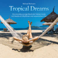 Tropical Dreams, Audio-CD : Einmalig sonnige Musik der Südsee mit Steeldrum-Rhythmen und ozeanischem Flair. CD Standard Audio Format. Musik （2022. 4 S.）