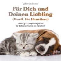 Für Dich und Deinen Liebling (Musik für Haustiere), Audio-CD : Tierisch gute Entspannungsmusik für die besten Freunde des Menschen!. CD Standard Audio Format.Musik （2022. 4 S. 12 x 14 cm）