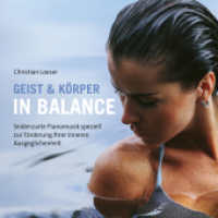 In Balance, Audio-CD : Seidenzarte Pianomusik speziell zur Förderung Ihrer inneren Ausgeglichenheit. 74 Min.. CD Standard Audio Format. Musik （2023. 4 S. 12 x 14 cm）