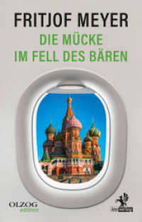 Die M&uuml;cke im Fell des B&auml;ren : Mit e. Vorw. v. Michail Gorbatschow (Olzog Edition) （2020. 572 S. 21.7 cm）