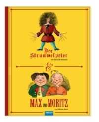 Struwwelpeter / Max und Moritz （2017. 56 S. 22 cm）