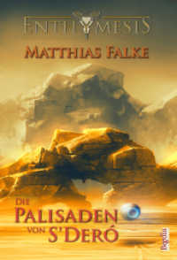 Die Palisaden von S'Deró (Enthymesis 4.3) （2014. 320 S. 19 cm）