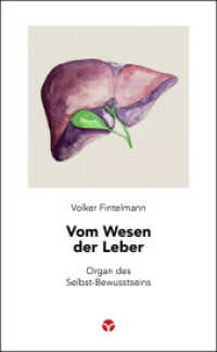 Vom Wesen der Leber : Organ des Selbst-Bewusstseins (Schlanke Reihe 9) （2. Auflage 2024. 2024. 96 S. 17 cm）