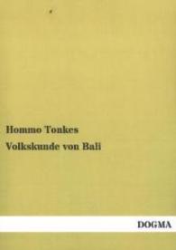 Volkskunde von Bali （Nachdr. d. Ausg. v. 1888. 2014. 116 S. 210 mm）