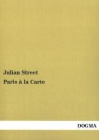 Paris à la Carte （Repr. of the 1912 ed. 2014. 100 p. 210 mm）