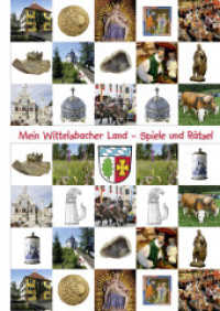 Mein Wittelsbacher Land - Spiele und Rätsel （2015. 12 S. 29,7 cm）