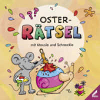 Oster-Rätsel mit Mausle und Schneckle (Mausle und Schneckle) （2020. 28 S. durchgehend farbig illustriert. 14.8 cm）