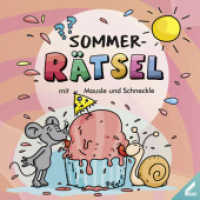 SOMMER-Rätsel mit Mausle und Schneckle （2020. 28 S. durchgehend farbig illustriert. 14.8 cm）