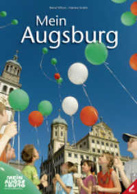 Mein Augsburg （6. Aufl. 2022. 80 S. 250 Farbabb. 29.7 cm）