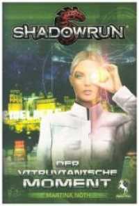 Shadowrun, Der vitruvianische Moment (Shadowrun-Romane) （2018. 190 x 126 mm）