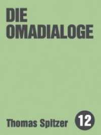 Die Omadialoge (Edition kleinLAUT 12) （2014. 40 S. 18 cm）