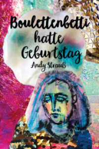 Boulettenbetti hatte Geburtstag （2016. 360 S. 1 Abb. 18 cm）