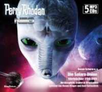 Perry Rhodan Neo, 1 MP3-CD .200-209 : Staffel: Die Solare Union. MP3 Format. 3600 Min. (Perry Rhodan NEO .200-209) （2019. 143 x 139 mm）