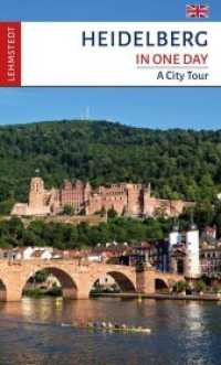 Heidelberg in One Day : A City Tour (In One Day) （2020. 64 S. 75 Farbfotos, 1 Ktn. 20 cm）