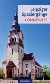 Leipziger Spaziergänge - Connewitz (Leipziger Spaziergänge) （2021 64 S. 75 Farbfotos, 1 Ktn. 20 cm）