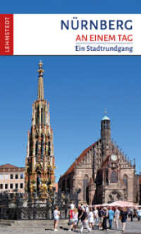 Nürnberg an einem Tag : Ein Stadtrundgang （2023. 64 S. 1 Ktn., 75 Farbfotos. 20 cm）