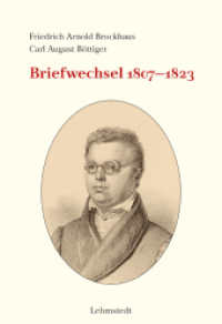 Briefwechsel 1807-1823, 2 Teile (Buchgeschichte(n) 5) （2023. 800 S. 60 Farbabb. 24 cm）