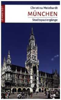 München : Stadtspaziergänge （2024. 96 S. 1 Ktn., 110 Farbfotos. 20 cm）