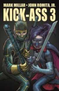 Kick-Ass 3 Gesamtausgabe (Kick-Ass 3) （2015. 252 S. farb. Comics. 26 cm）