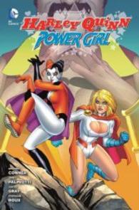 Power Girl / Harley Quinn （2016. 148 S. farb. Comics. 26.1 cm）