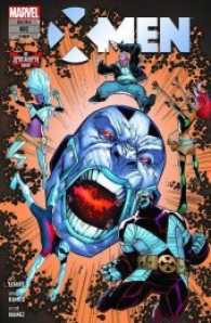 X-Men, 2. Serie Bd.2 : Die Apocalypse Kriege (X-Men, 2. Serie Bd.2) （2016. 160 S. Durchgehend vierfarbig. 26 cm）