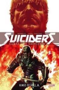 Suiciders - Kampf ums Überleben Bd.2 : Kings of HELL.A. (Suiciders Bd.2) （2017. 156 S. Durchgehend vierfarbig. 26.1 cm）