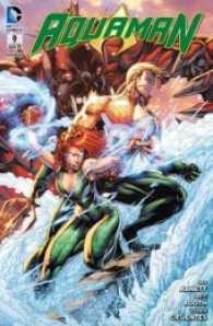 Aquaman Bd.9 : Aquawoman (Aquaman Bd.9) （2016. 112 S. Durchgehend vierfarbig. 26 cm）