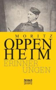 Erinnerungen （Nachdruck der Originalausgabe von 1924. 2015. 152 S. 196 mm）