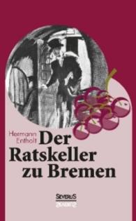 Der Ratskeller zu Bremen