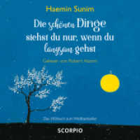 Die schönen Dinge siehst du nur, wenn du langsam gehst, 1 Audio-CD : 150 Min. （2018. 142 x 133 mm）