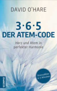 3/6/5 -  Der Atem-Code : Herz und Atem in perfekter Harmonie - Stressabbau in 5 Minuten （2020. 104 S. 215 mm）