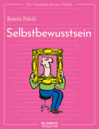 Das Übungsheft für gute Gefühle - Selbstbewusstsein （2022. 64 S. 220 mm）