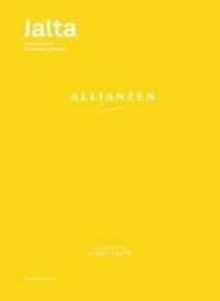 Jalta - Allianzen : Ausgabe 1-2018 / 2-5778 (Jalta, Positionen zur jüdischen Gegenwart 3) （2. Auflage, 2020. 2018. 164 S. Mit 18 SW- u. farbigen Abbildungen. 26）