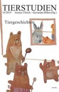 Tiergeschichten (Tierstudien 16) （2019. 192 S. Mit 16 Farbabbildungen. 21 cm）