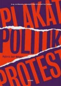 Plakat Politik Protest : Agora der Bilder （Neuausg. 2025. 250 S. 24 cm）