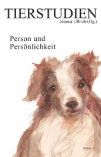 Person und Persönlichkeit : Tierstudien 25 (Tierstudien 25) （2024. 176 S. Mit 34 Farb- u. 12 S/W-Abbildungen. 21 cm）