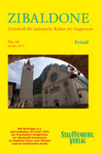 Zibaldone, Zeitschrift für italienische Kultur H.60 : Herbst 2015. Friaul (Zibaldone 60) （2016. 153 S. 19 cm）
