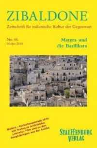Matera und die Basilikata (Zibaldone 66) （2019. 161 S. 19 cm）