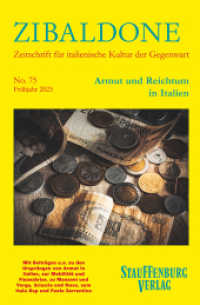 Armut und Reichtum in Italien : Heft 75 / Frühjahr 2023 (Zibaldone 75) （2023. 145 S. 19 cm）