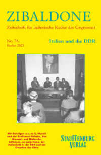 Italien und die DDR : Heft 76 / Herbst 2023 (Zibaldone 76) （2023. 164 S. 19 cm）