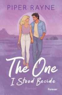 The One I Stood Beside : Roman | Die spicy Fake-Marriage-Romance von Bestseller-Autorinnenduo Piper Rayne (Plain Daisy Ranch 2) （Auflage. 2025. 352 S. 205.00 mm）