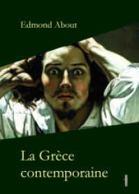 La Grèce contemporaine （2015. 232 S. 212 mm）