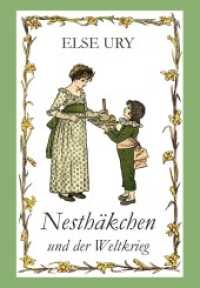 Nesthäkchen und der Weltkrieg (Nesthäkchen Bd.4) （Neuaufl. 2016. 156 S. 21 cm）
