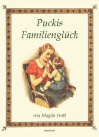 Puckis Familienglück (Pucki Bd.9) （2016. 124 S. 21 cm）