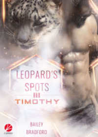 Leopard's Spots: Timothy (Leopard's Spots .3) （2019. 210 S. 18.5 cm）
