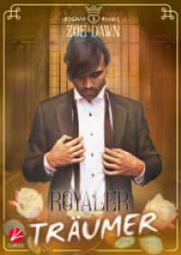 Rosavia Royals: Royaler Träumer (Rosavia Royals 3) （2021. 248 S. 18.5 cm）
