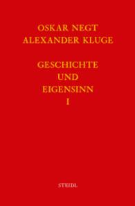 Werkausgabe. 6.1 Geschichte und Eigensinn I: Geschichtliche Organisation der Arbeitsvermögen （2016. 400 S. 218 mm）