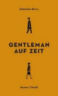 Gentleman auf Zeit : Roman （2017. 288 S. 20.8 cm）